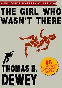 Mac Detective Series 08: The Girl Who Wasn't There