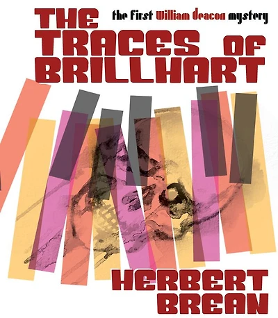 The Traces of Brillhart: A William Deacon Mystery
