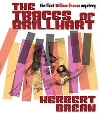The Traces of Brillhart: A William Deacon Mystery