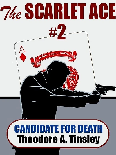 The Scarlet Ace #2: A Candidate for Death