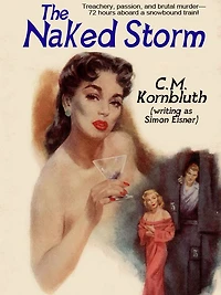 The Naked Storm: A Classic Crime Novel