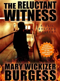 The Reluctant Witness: A Gail Brevard Mystery