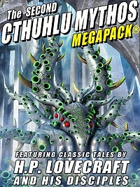 The Second Cthulhu Mythos MEGAPACK®