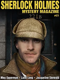Sherlock Holmes Mystery Magazine #21