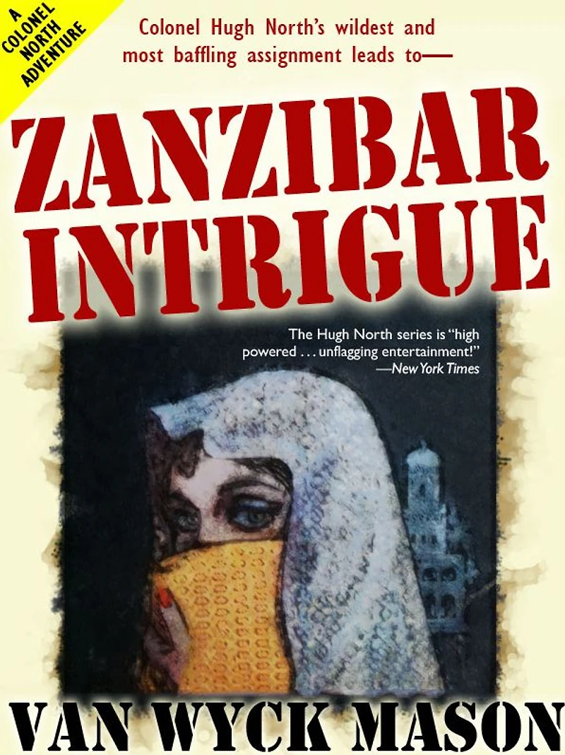 Zanzibar Intrigue: Hugh North #23