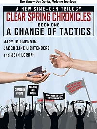 A Change of Tactics: A Sime~Gen Novel: Clear Spring Chronicles #1