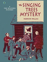 The Singing Trees Mystery (Ted Wilford #4)