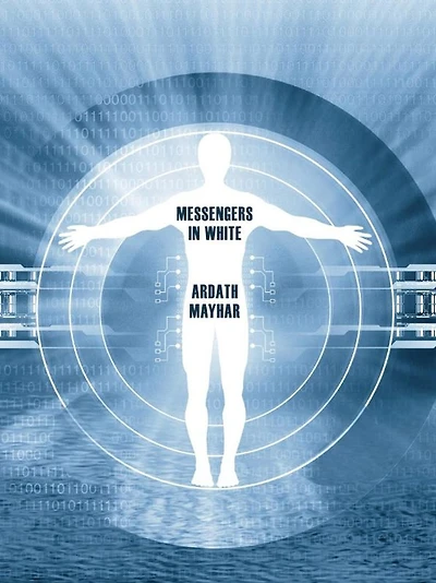Messengers White: A Science Fantasy Novel