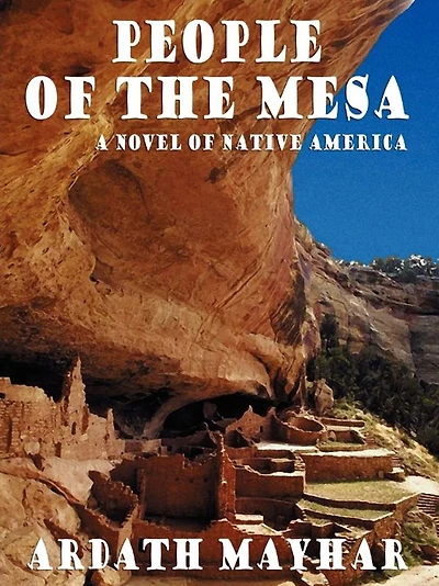 People of the Mesa: A Novel Native America