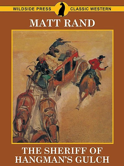 The Sheriff of Hangman's Gulch