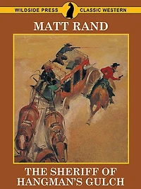 The Sheriff of Hangman's Gulch