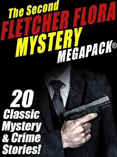 The Second Fletcher Flora Mystery MEGAPACK
