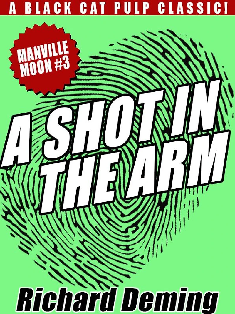 A Shot in the Arm: Manville Moon #3