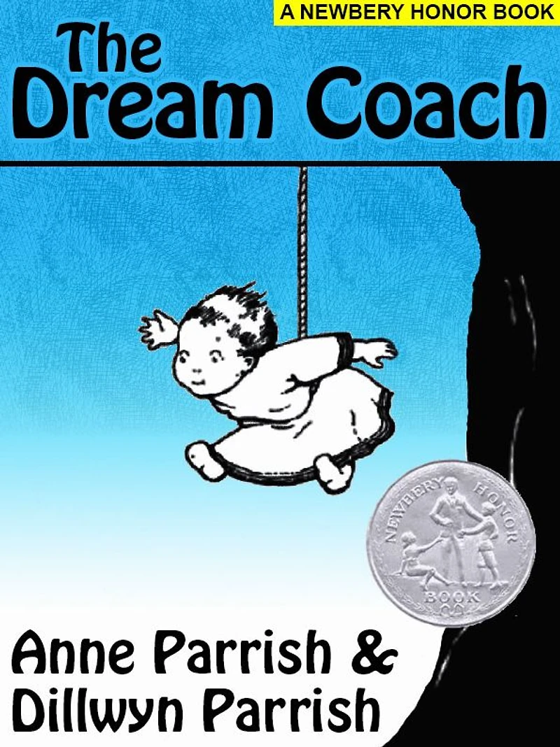 The Dream Coach (A Newberry Honor Book)
