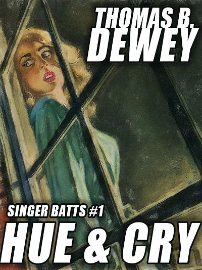 Singer Batts #1: Hue and Cry