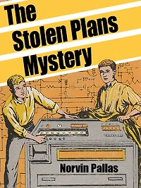 The Stolen Plans Mystery: Ted Wilford #7