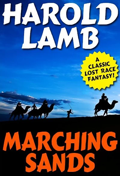 Marching Sands: A Lost Race Novel