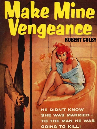 Make Mine Vengeance
