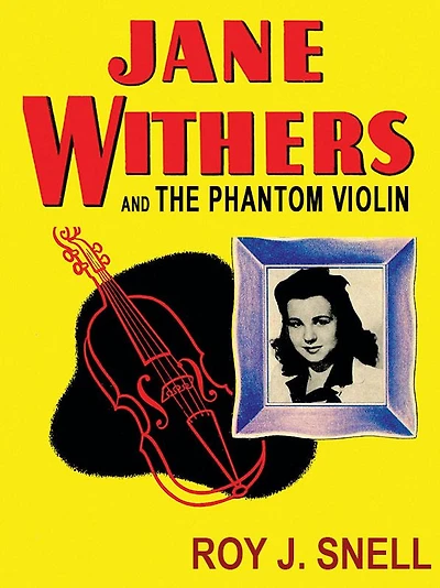 Jane Withers and the Phantom Violin
