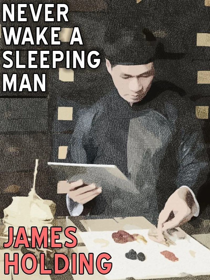 Never Wake a Sleeping Man