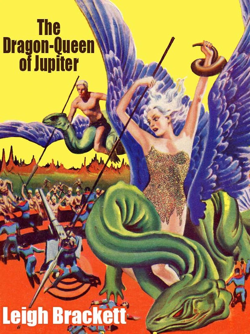 The Dragon-Queen of Jupiter