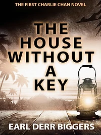 The House Without a Key: Charlie Chan #1