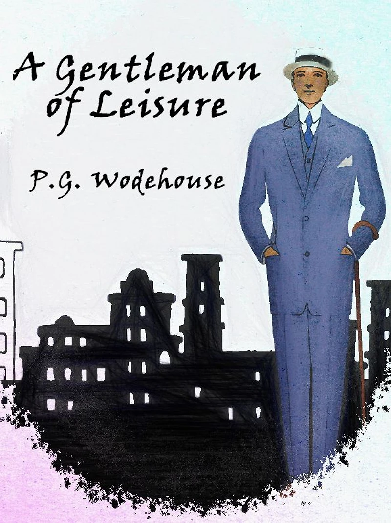 A Gentleman of Leisure