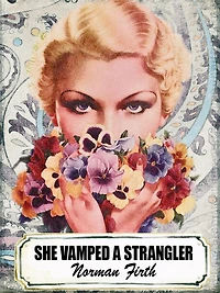 She Vamped a Strangler