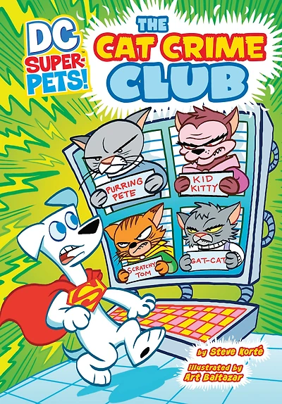 The Cat Crime Club (DC Super-Pets Series)