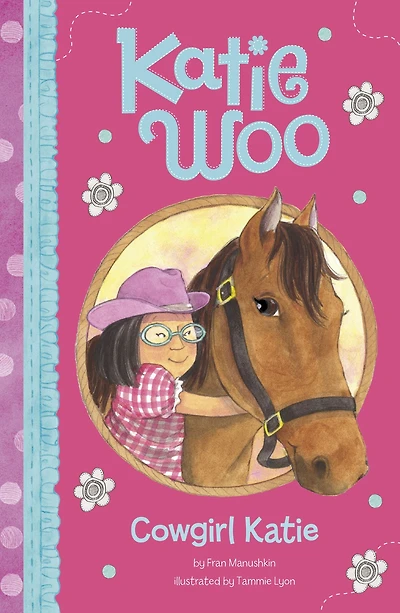 Cowgirl Katie (Katie Woo Series)