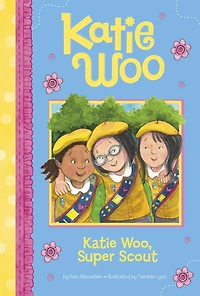 Katie Woo, Super Scout (Katie Woo Series)