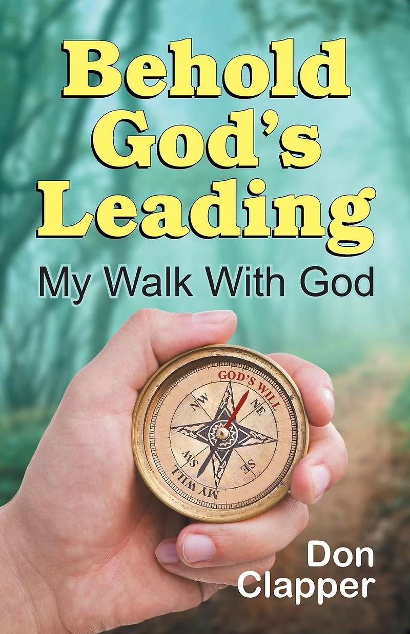Behold God's Leading