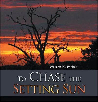 To Chase the Setting Sun