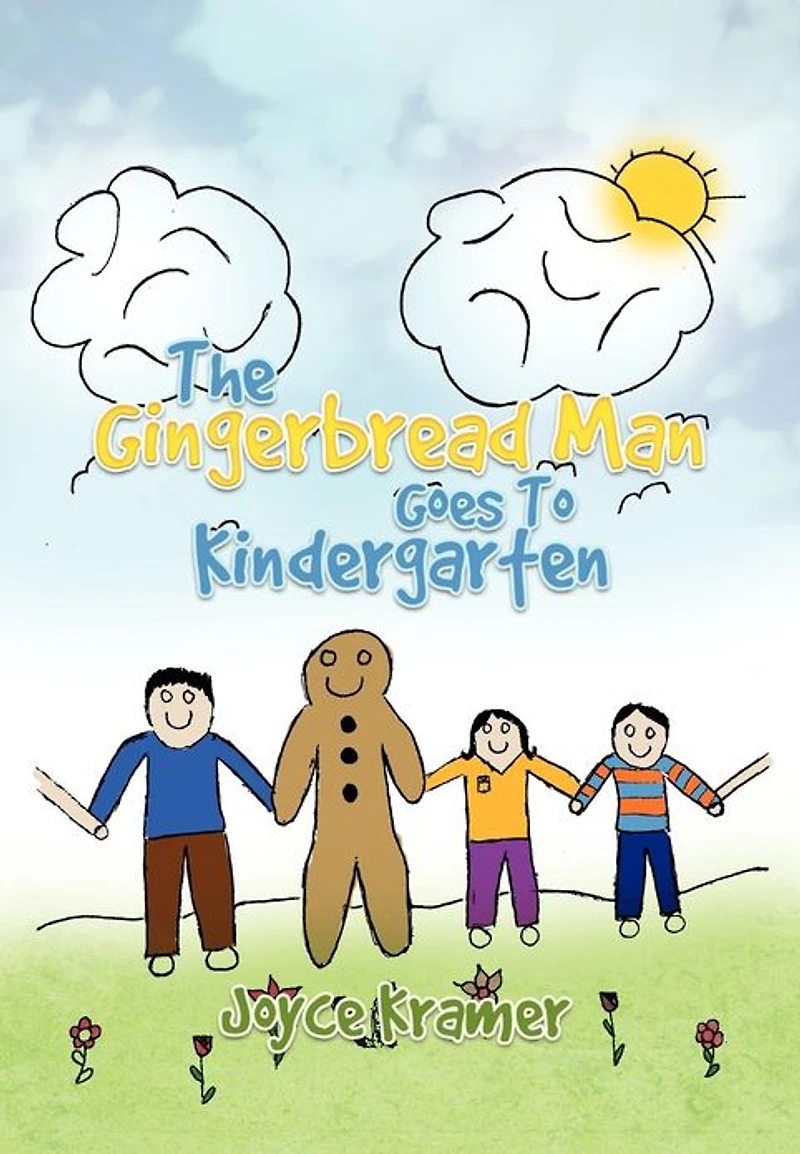 The Gingerbread Man Goes To Kindergarten