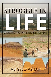 Struggle in Life: Challenging, Inspiring & Enduring