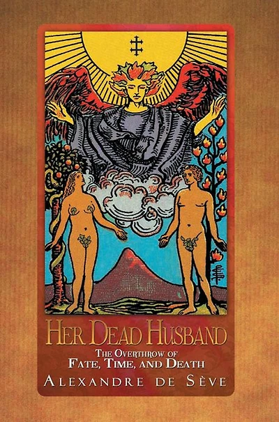 Her Dead Husband: The Overthrow of Fate, Time, and Death