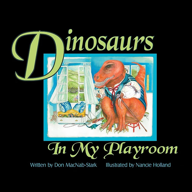 Dinosaurs In My Playroom