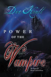 Power of the Vampire: The Saga of a World Called Htrae