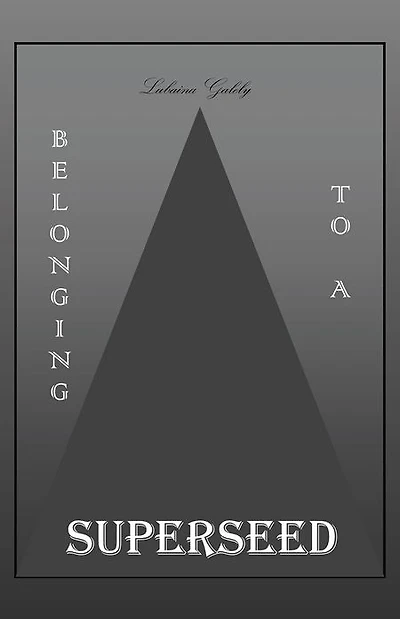 Belonging To A SuperSeed