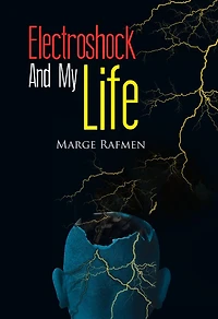 Electroshock And My Life