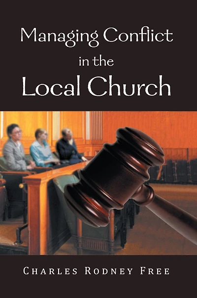 Managing Conflict in the Local Church