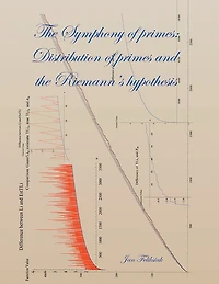 THE SYMPHONY OF PRIMES, DISTRIBUTION OF PRIMES AND RIEMANN'S HYPOTHESIS