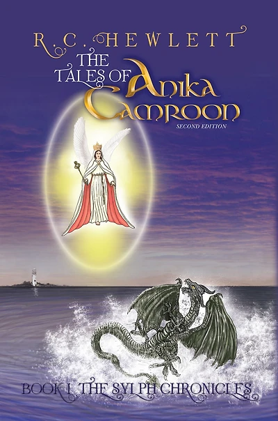 The Tales Of Anika Camroon: Book I The Sylph Chronicles