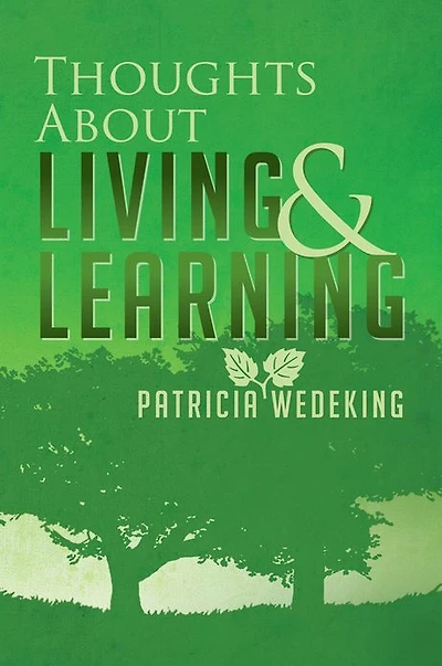 Thoughts About Living and Learning