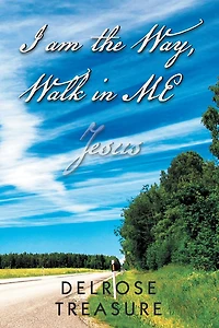 I am the Way, Walk in Me