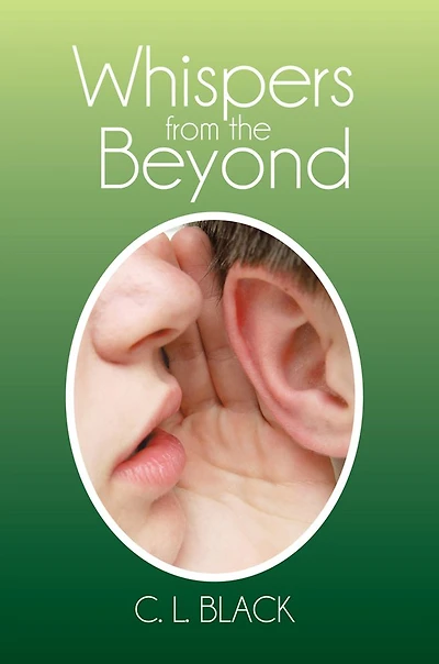 Whispers from the Beyond