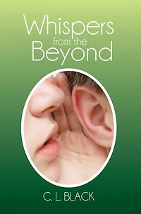 Whispers from the Beyond