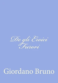 De gli Eroici Furori
