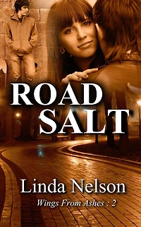 Road Salt (Wings From Ashes, #2)