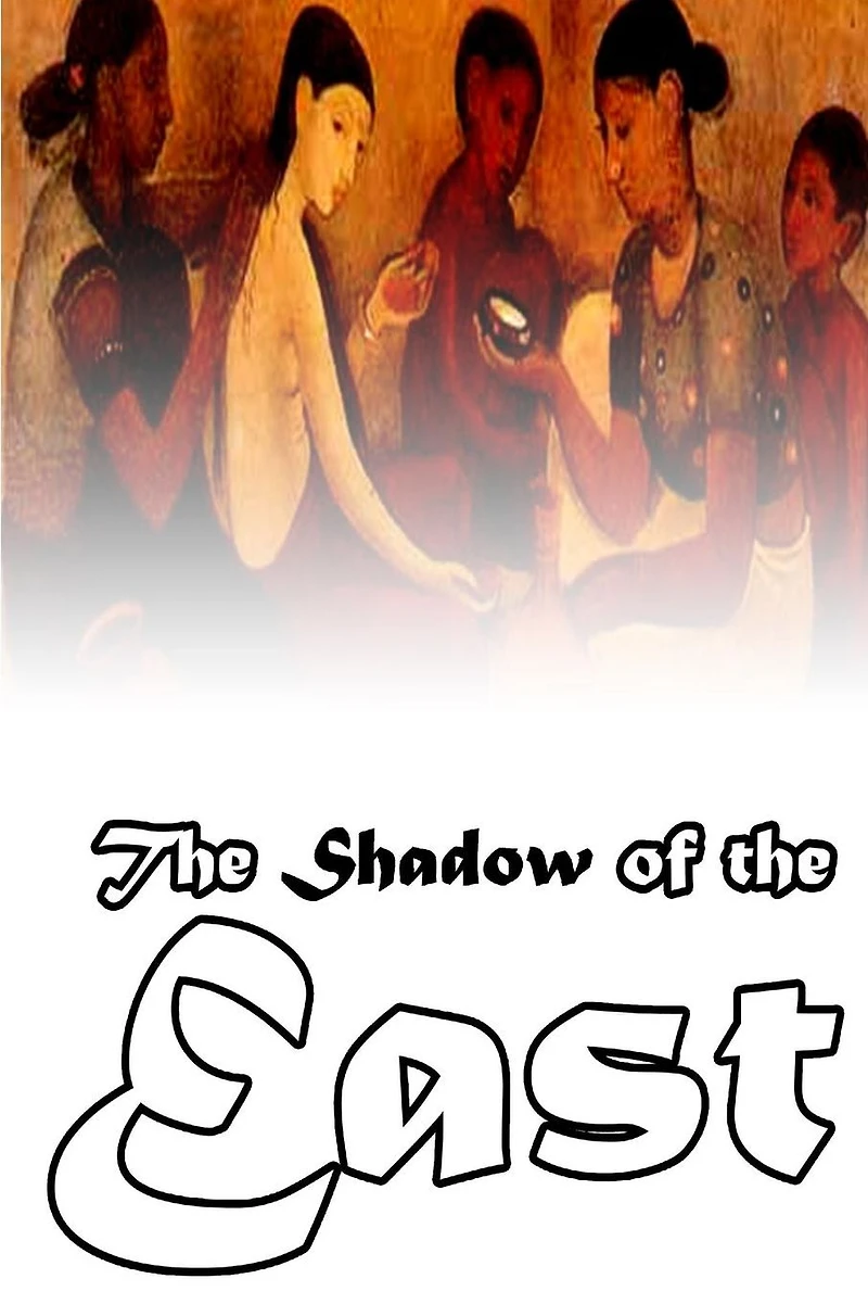 the Shadow of East